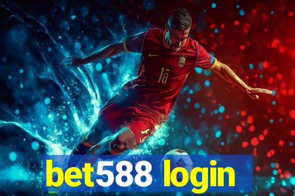 bet588 login